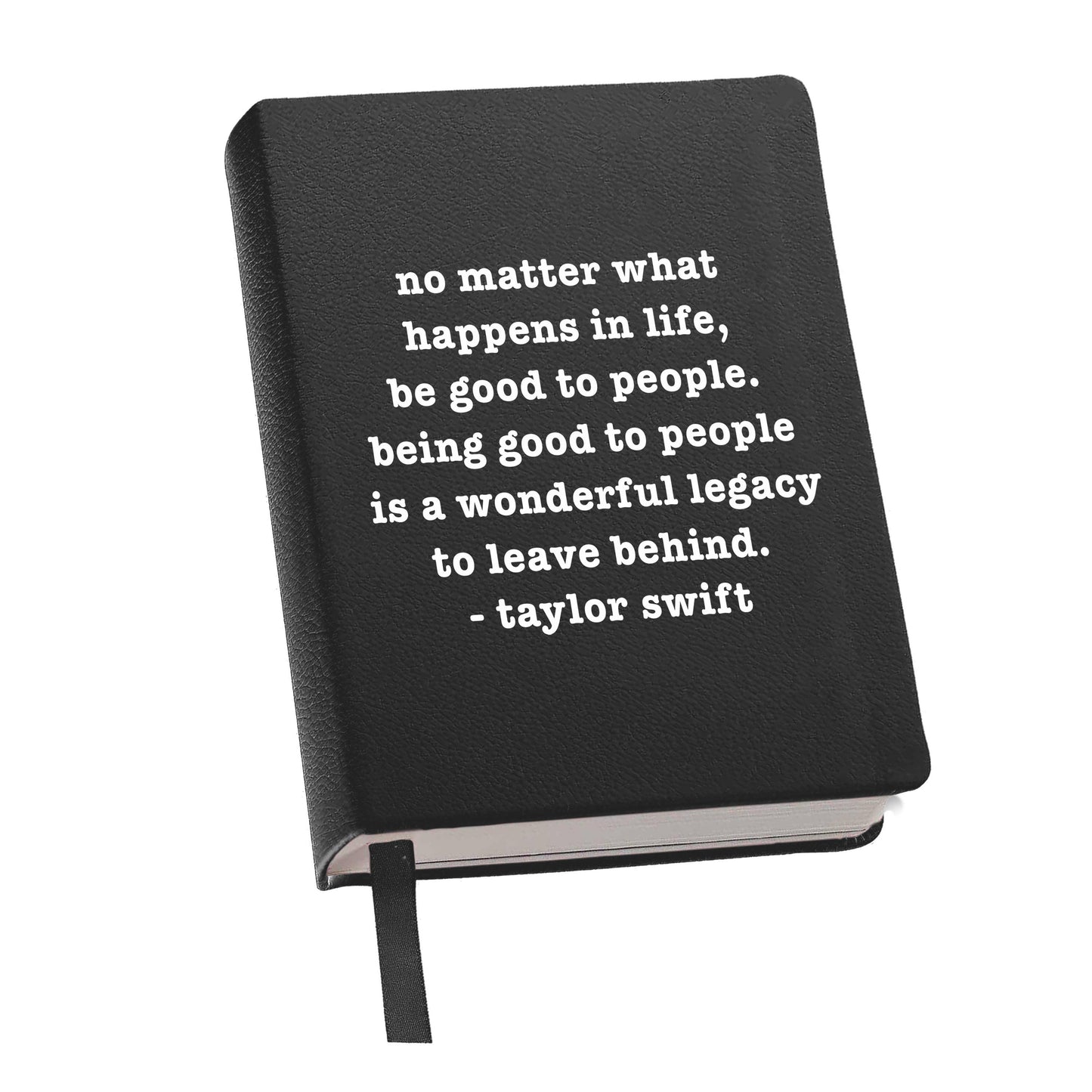 Toss Designs - Journal- Be Good to People Taylor Swift